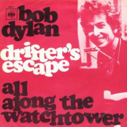 Bob Dylan : Drifter's Escape